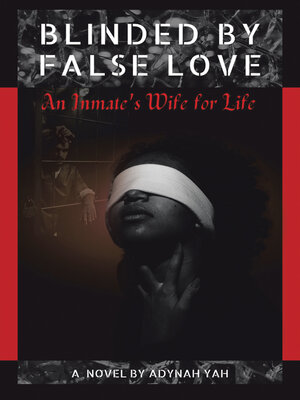 cover image of Blinded by False Love